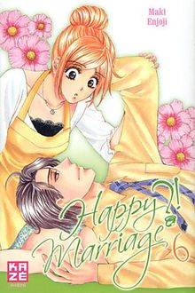 Happy marriage ?!. Vol. 6