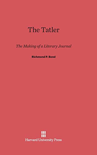 The Tatler: The Making of a Literary Journal