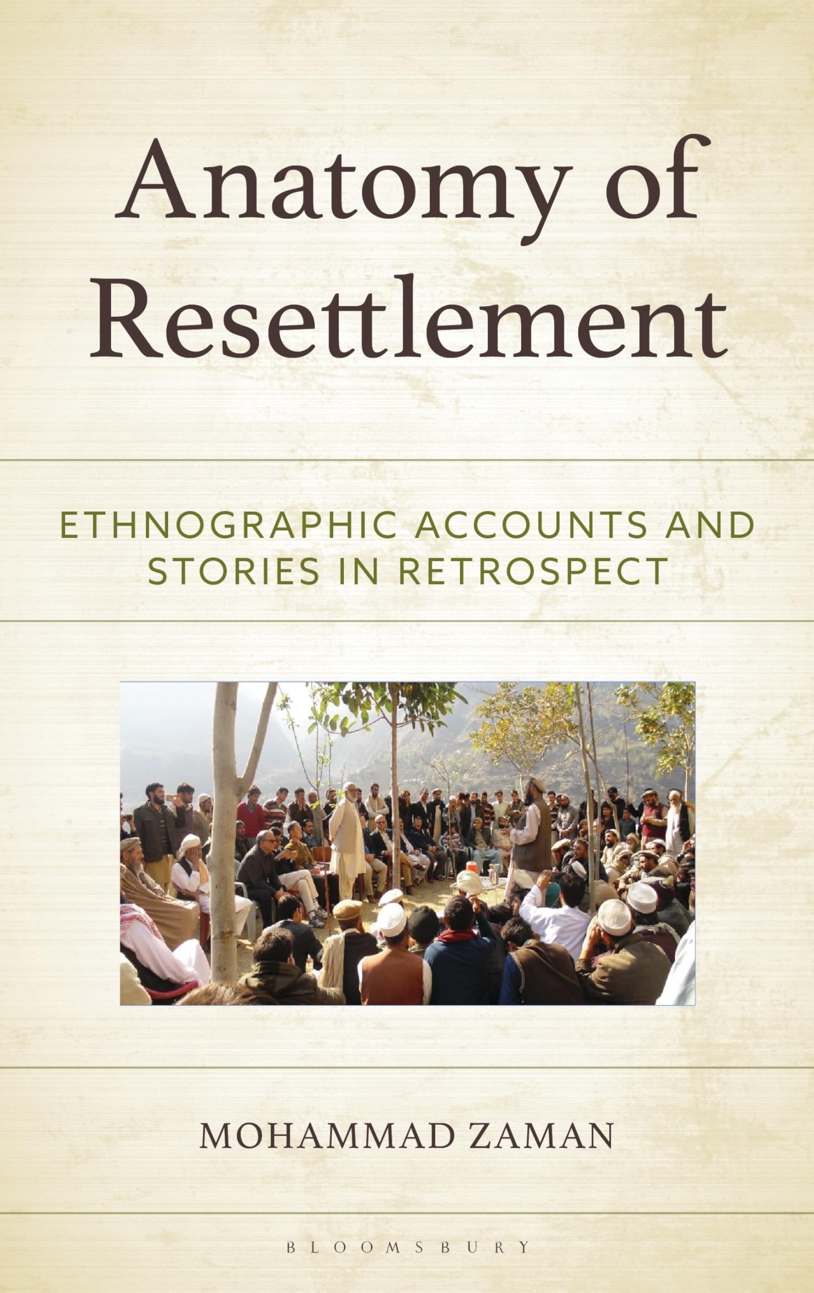 Anatomy of Resettlement: Ethnographic Accounts and Stories in Retrospect