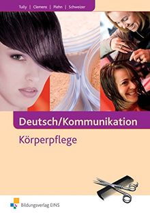 Deutsch / Kommunikation - Körperpflege: Schülerband