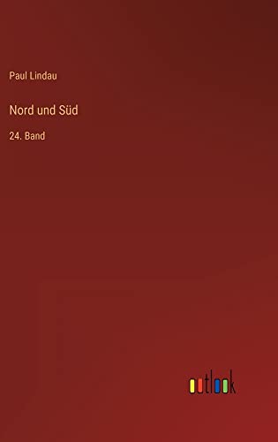 Nord und Süd: 24. Band