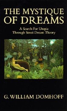 The Mystique of Dreams: A Search for Utopia Through Senoi Dream Theory