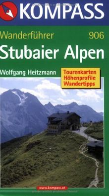 Stubaier Alpen: 50 Touren mit Höhenprofilen