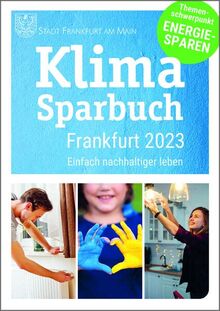 Klimasparbuch Frankfurt 2023: Einfach nachhaltiger leben