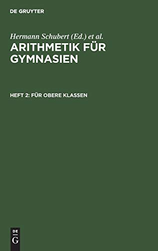 Für obere Klassen (Arithmetik für Gymnasien)