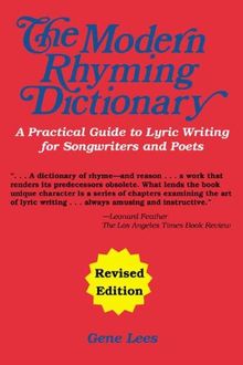 Modern Rhyming Dictionary A Practical Guide To Lyric Writing For Song