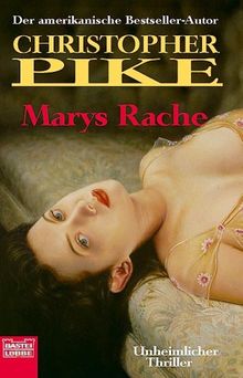 Marys Rache. Unheimlicher Thriller.