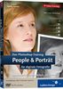 Das Photoshop-Training für digitale Fotografie: People & Porträt. Aktuell zu Photoshop CS3