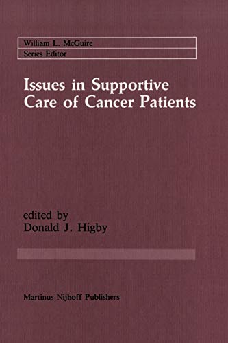 Issues in Supportive Care of Cancer Patients (Cancer Treatment and Research, 30, Band 30)