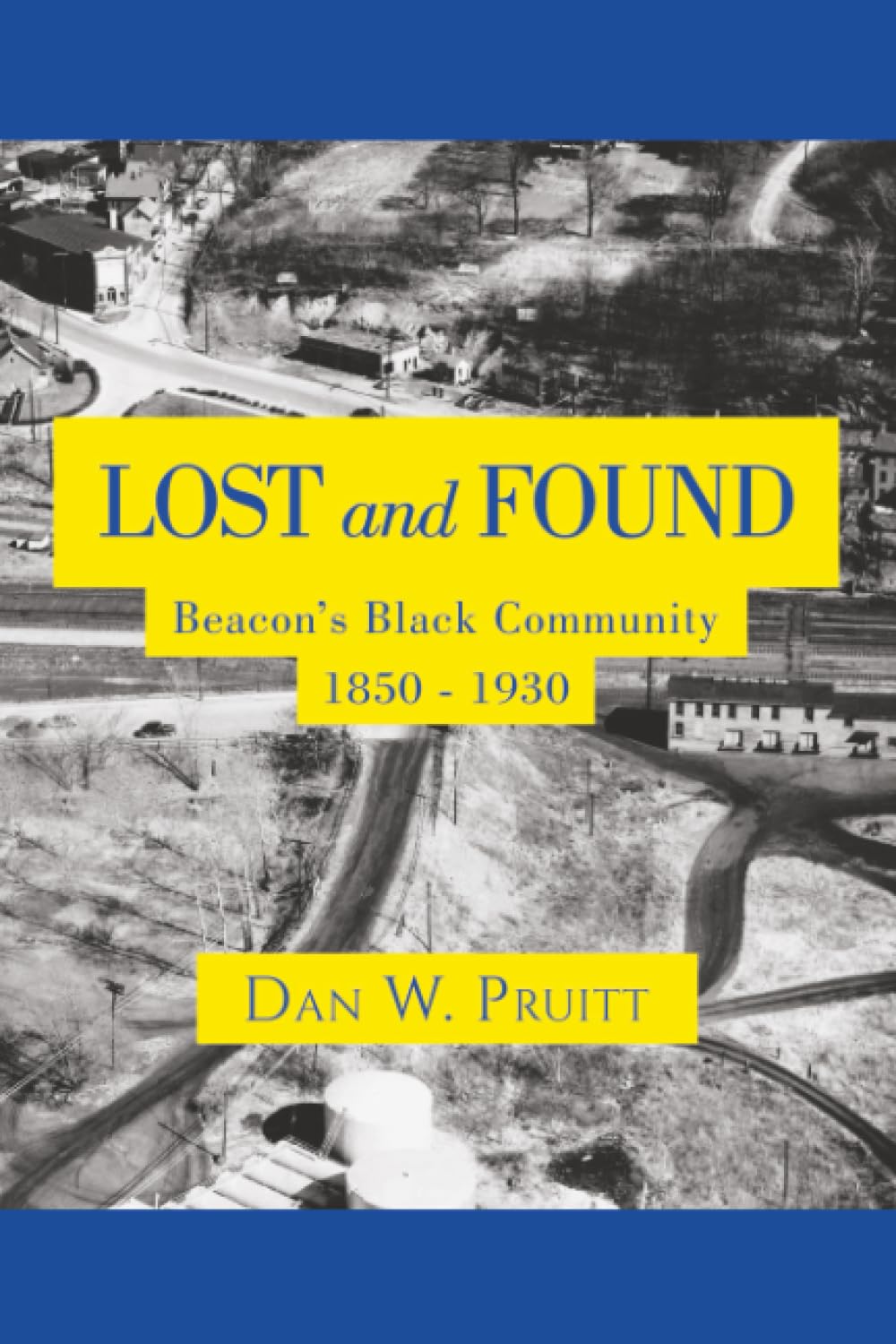 LOST and FOUND: Beacon’s Black Community 1850 - 1930