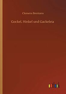 Gockel, Hinkel und Gackeleia