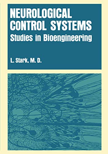 Neurological Control Systems: Studies In Bioengineering