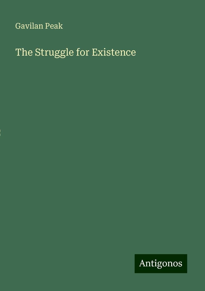 The Struggle for Existence