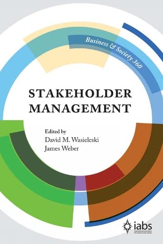 Stakeholder Management (Business and Society 360)