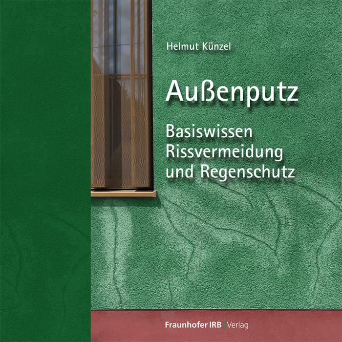 Außenputz.: Basiswissen Rissvermeidung und Regenschutz.