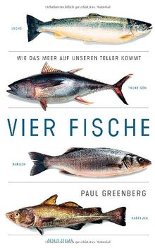 Vier Fische: Wie das Meer auf unseren Teller kommt