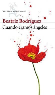 Cuando éramos ángeles von Rodríguez Delgado, Beatriz | Buch | Zustand gut