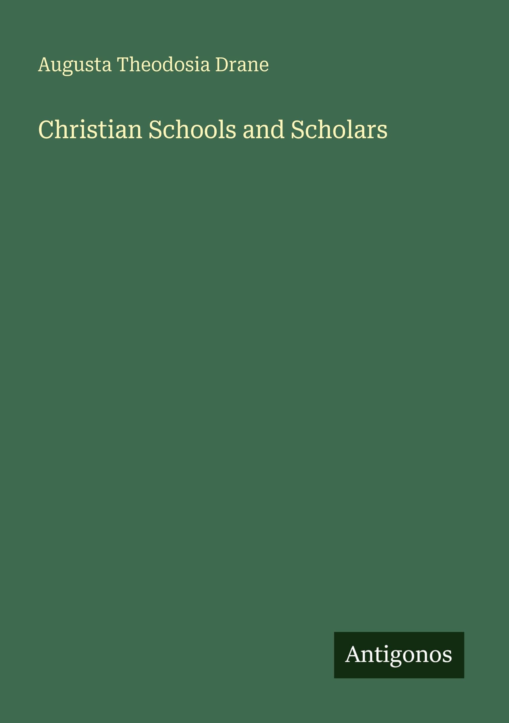 Christian Schools and Scholars