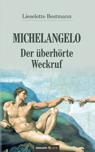 Michelangelo – Der überhörte Weckruf
