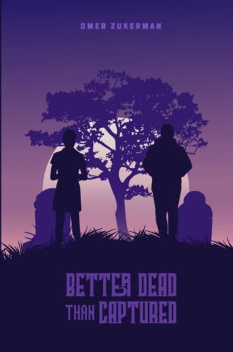 Better Dead Than Captured