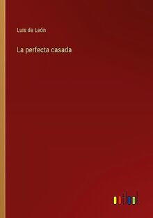 La perfecta casada