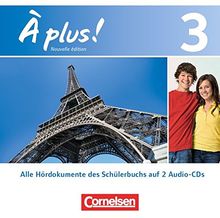 À plus! - Nouvelle édition: Band 3 - Audio-CDs
