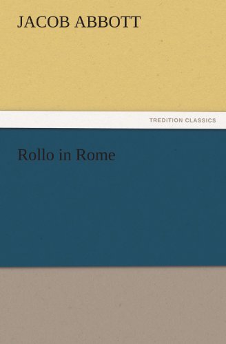 Rollo in Rome (TREDITION CLASSICS)
