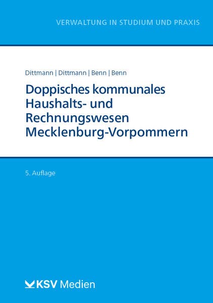 Doppisches kommunales Haushalts- und Rechnungswesen Mecklenburg Vorpommern (NKHR M-V) (Reihe Verwaltung in Studium und Praxis)
