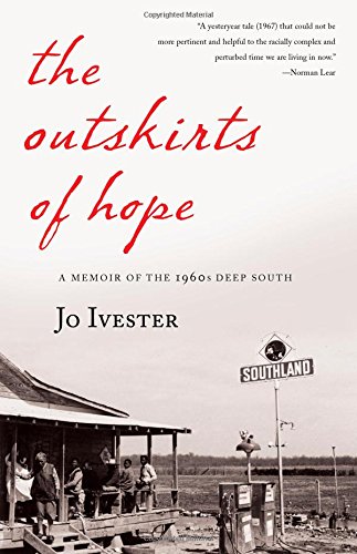 Outskirts of Hope: A Memoir of the 1960s Deep South