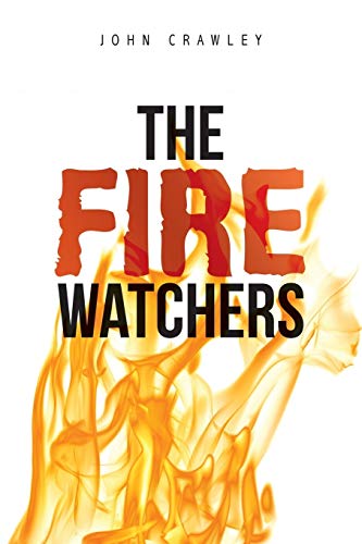 The Fire Watchers