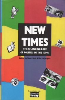 New Times: Changing Face of Politics in the 1990's