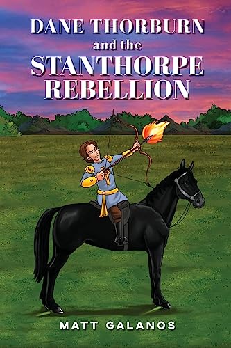 Dane Thorburn and the Stanthorpe Rebellion (Book 4)