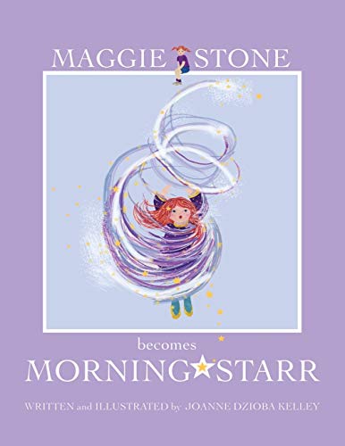 Maggie Stone becomes Morning Starr