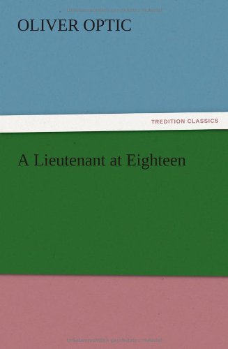 A Lieutenant at Eighteen