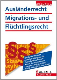 Ausländerrecht, Migrations- und Flüchtlingsrecht Ausgabe 2013/II