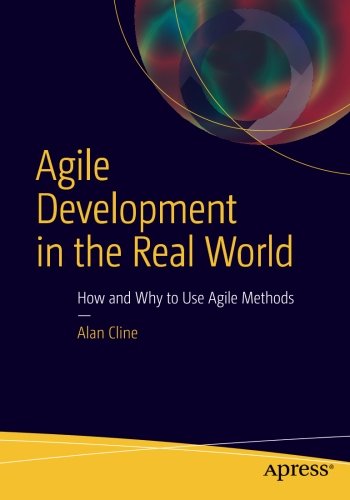 Agile Development in the Real World