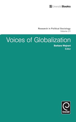 Voices of Globalization (Research in Political Sociology, 21, Band 21)