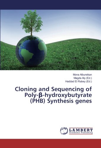Cloning and Sequencing of Poly-β-hydroxybutyrate (PHB) Synthesis genes