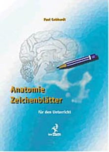 Anatomie Zeichenblätter. Für den Unterricht