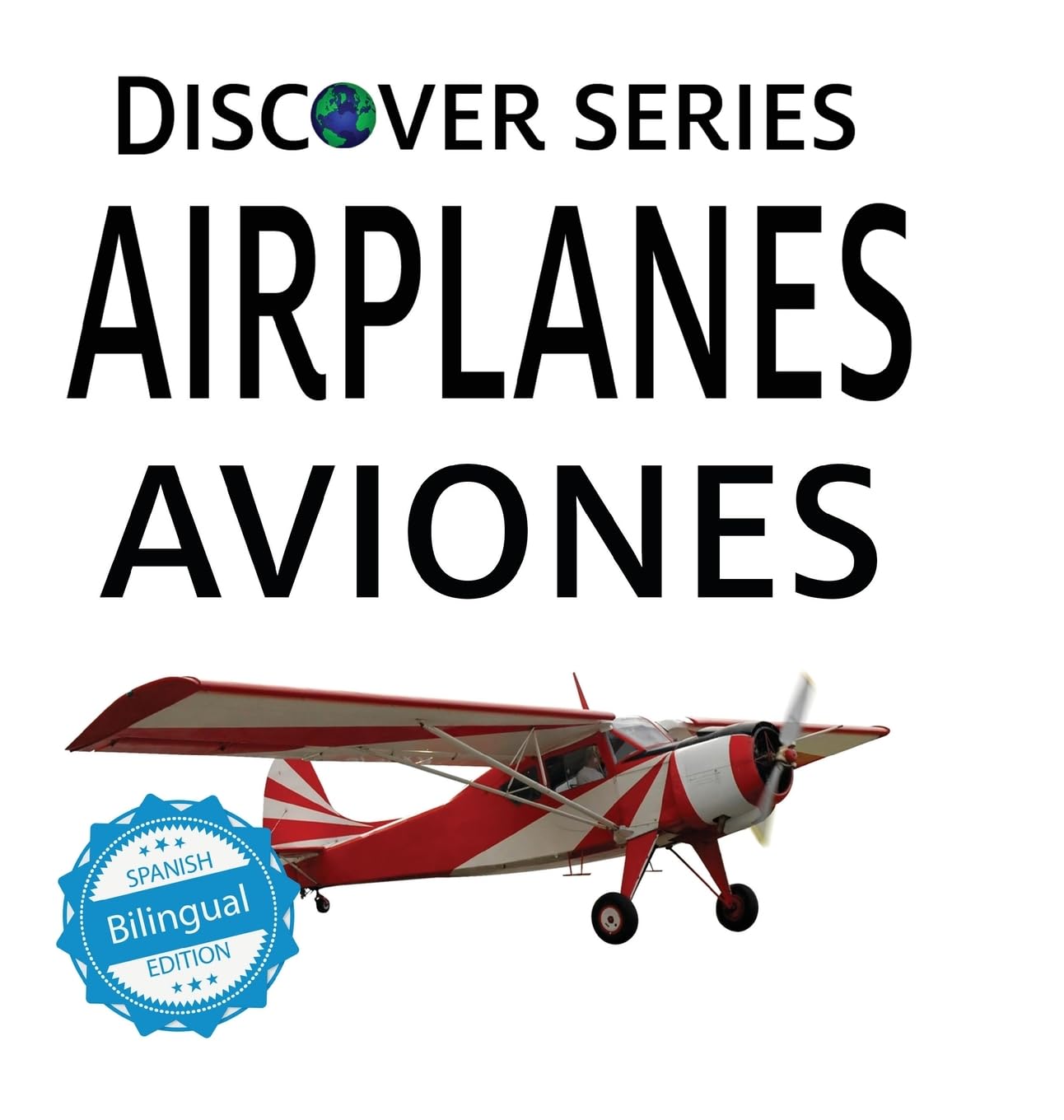 Aviones/Airplanes (Xist Kids Bilingual Spanish English)