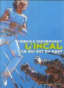 L'Incal. Vol. 4. Ce qui est en haut