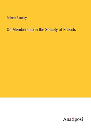 On Membership in the Society of Friends