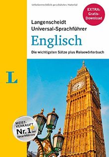 Langenscheidt Universal-Sprachführer Englisch: Die wichtigsten Sätze plus Reisewörterbuch