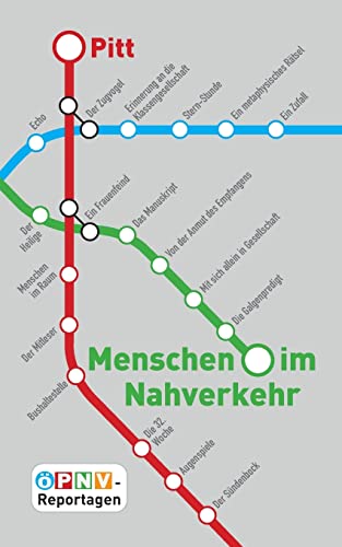 Menschen im Nahverkehr: ÖPNV-Reportagen