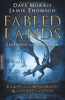 Fabled Lands - Legenden von Harkuna: Kampf um das Königreich & Die Stadt aus Gold