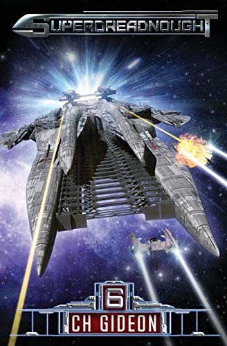 Superdreadnought 6: A Military AI Space Opera
