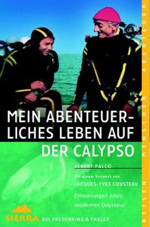 Mein abenteuerliches Leben auf der Calypso. Erinnerungen eines modernen Odysseus