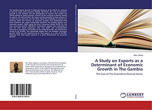 A Study on Exports as a Determinant of Economic Growth in The Gambia: The Case of The Groundnut (Peanut) Sector