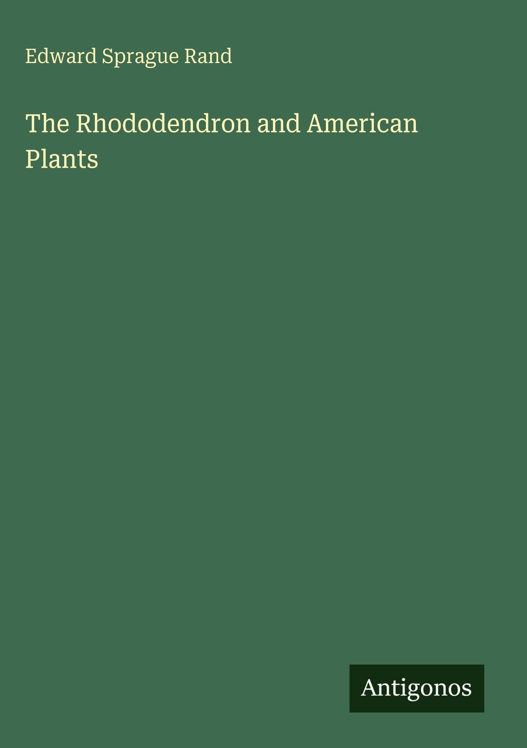 The Rhododendron and American Plants