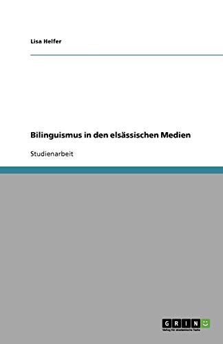 Bilinguismus in den elsässischen Medien